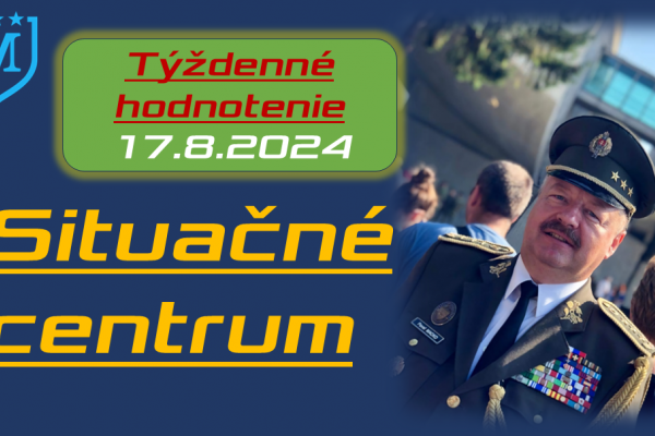 Týždenné hodnotenie situácie na Ukrajine a Blízkom východe k 17. augustu 2024