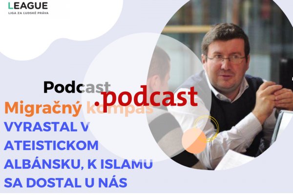 .migračný kompas: Vyrastal v ateistickom Albánsku, k islamu sa dostal u nás