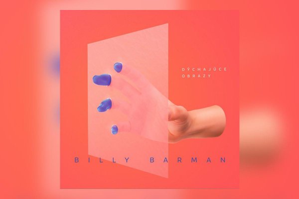 .recka týždňa: Billy Barman – Dýchajúce obrazy