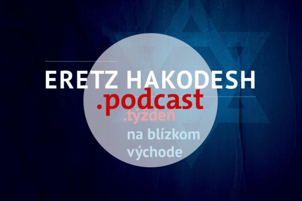 Eretz Hakodesh – Svätá zem: Nad Izraelom nelietajú len rakety