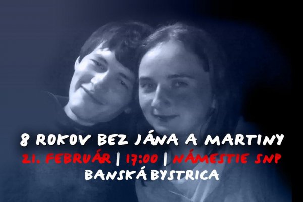 8 rokov bez Jána a Martiny